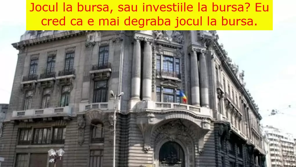 Jocul la Bursa sau investitie la Bursa